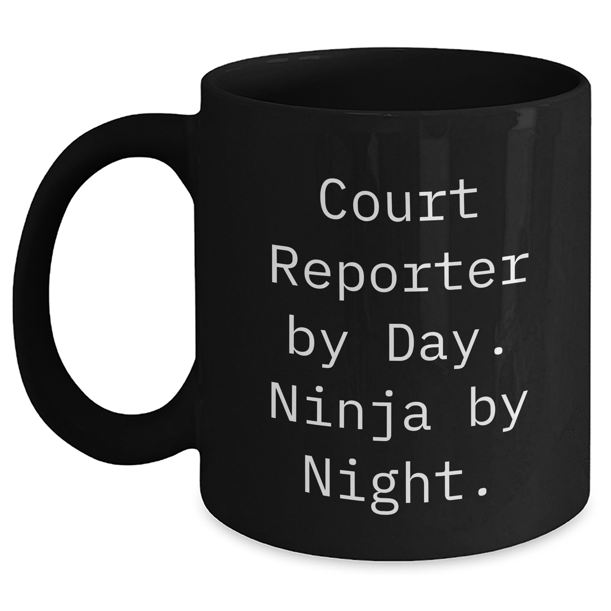 Court Reporter by Day, Ninja by Night, Funny Gifts for Men, Black Coffee Mugs, Father's Day Unique Gifts from Friends - Main