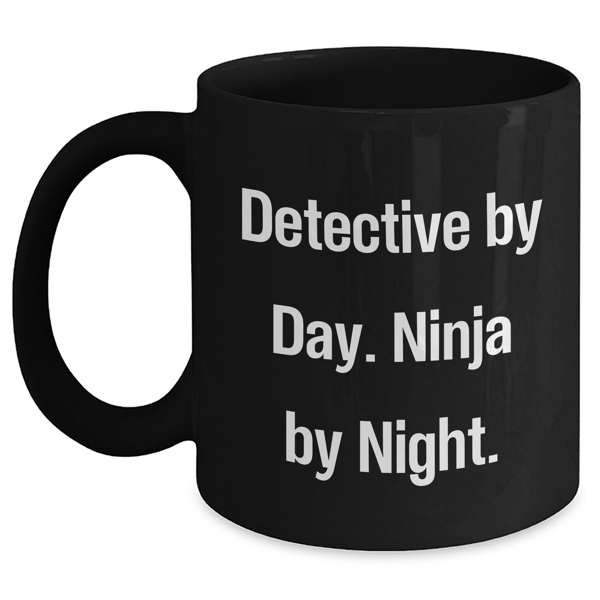 Detective Gifts for Men, Funny Black Coffee Mug, 'Detective By Day. Ninja By Night.' - Gifts from Family for Father's Day - Main