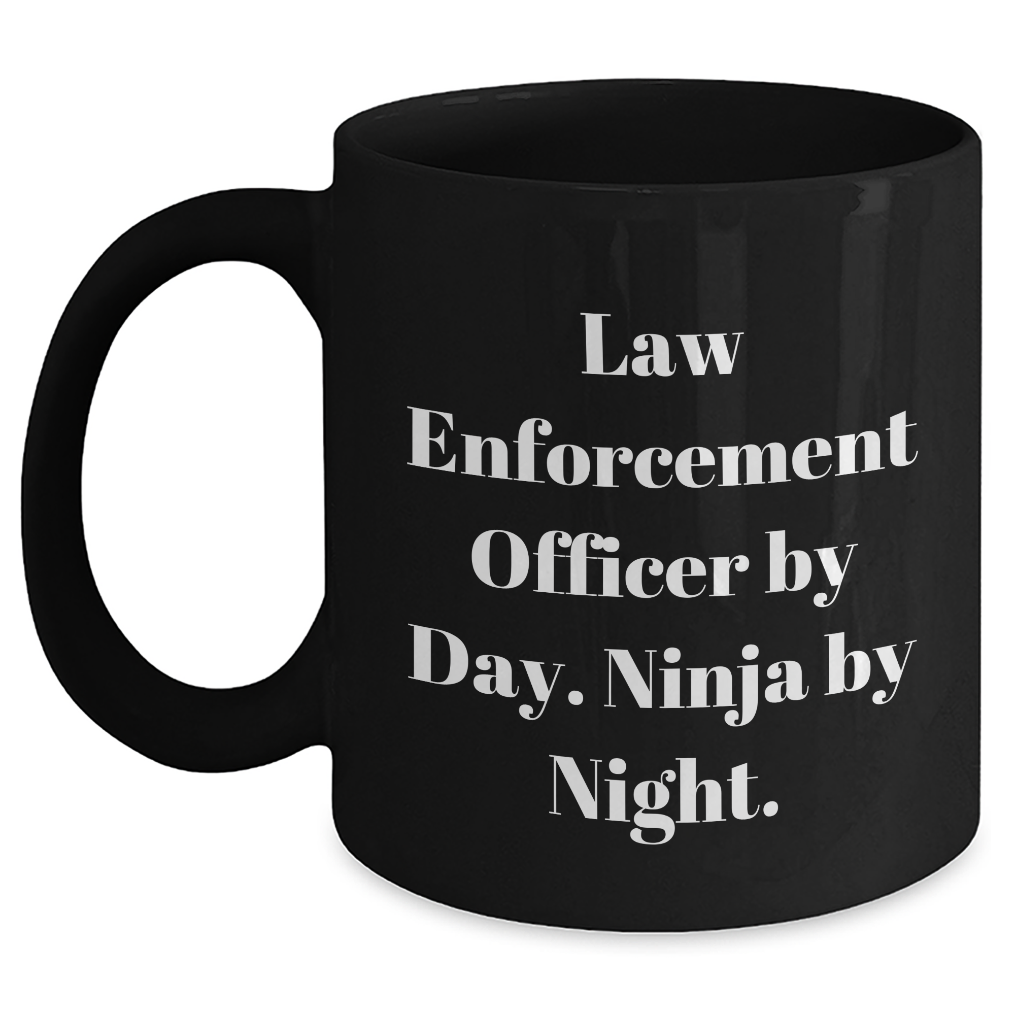 Law Enforcement Officer Ninja Mug, Funny Graduation Gift from Friends, Black Coffee Mug with 11oz or 15oz Capacity - Main