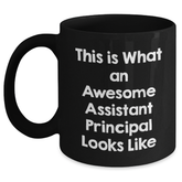 Funny Assistant Principal Quote Gifts from Men to Assistant Principal - Black Coffee Mug for Father's Day - Main