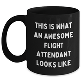Flight Attendant Gifts from Friends, Women, or Coworkers - Inspirational Coffee Mug for Graduation, 'This Is What An Awesome Flight Attendant Looks Like' - Main