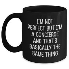 Funny Concierge Gifts from Friends, Gifts for Concierge, Black Coffee Mug for Graduation - 'I'm Not Perfect' - Main