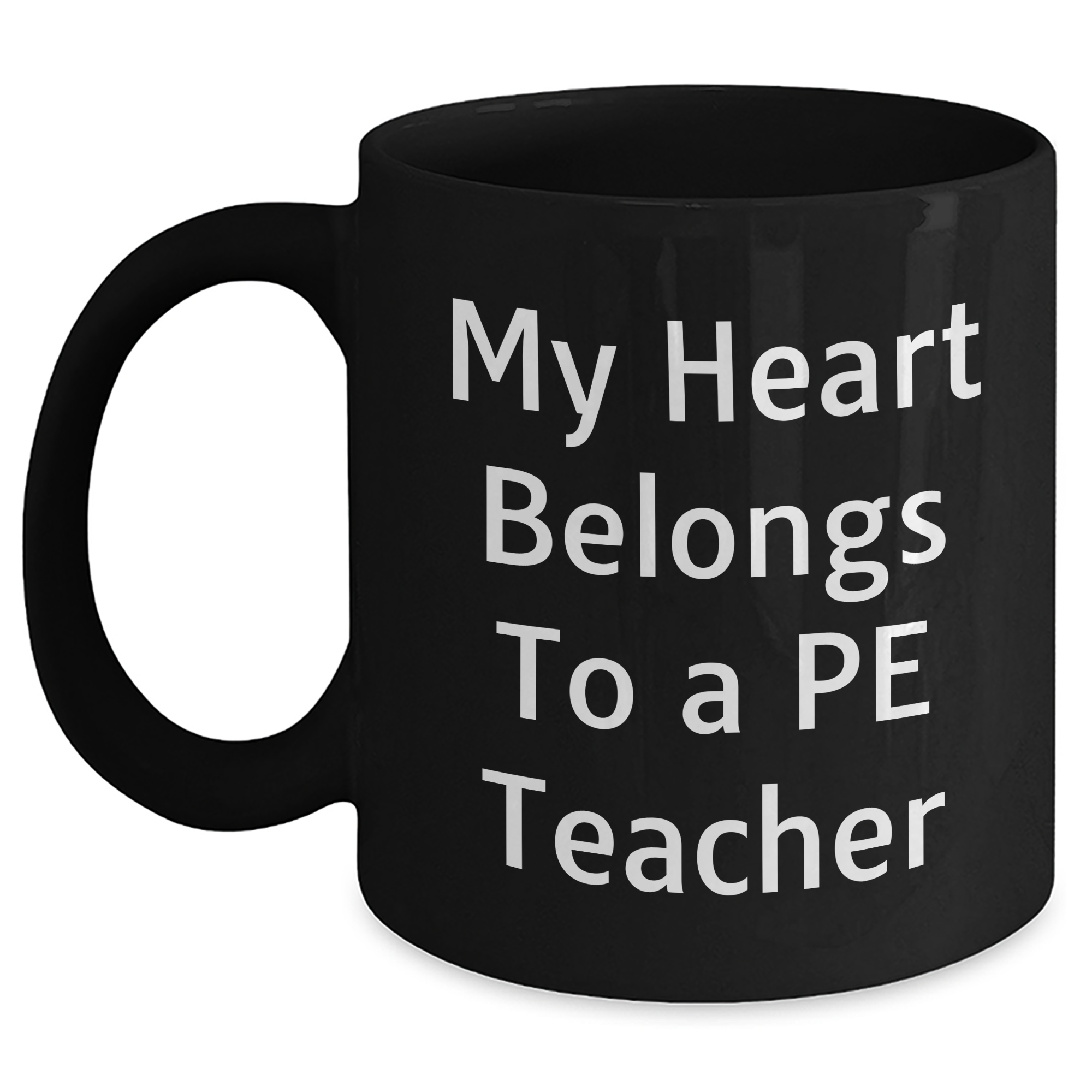 Funny PE Teacher Gifts from Friends for Graduation Unique PE Teacher Black Coffee Mug 'My Heart Belongs To A PE Teacher' - Main