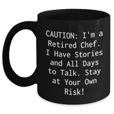 Chef's Humorous Graduation Gift from Friends to Chef, Black Coffee Mug, Caution: I'm A Retired Chef! - Main