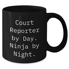 Court Reporter by Day, Ninja by Night, Funny Gifts for Men, Black Coffee Mugs, Father's Day Unique Gifts from Friends - Additional