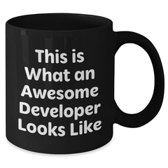Funny Developer Gifts from Friends, Unique Black Coffee Mugs for Awesome Developers on Father's Day, This Is What An Awesome Developer Looks Like - Additional