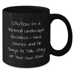 Funny Landscape Architect Gifts for Men from Coworkers, Unique Black Coffee Mug with Caution Quote - Additional