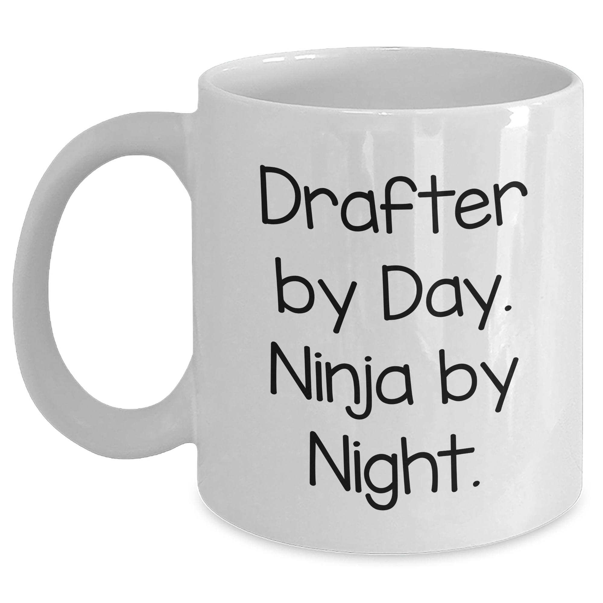 Drafter By Day Ninja Mug Graduation Funny White Coffee Gifts from Family to Friends, Gifts for Drafter - Main