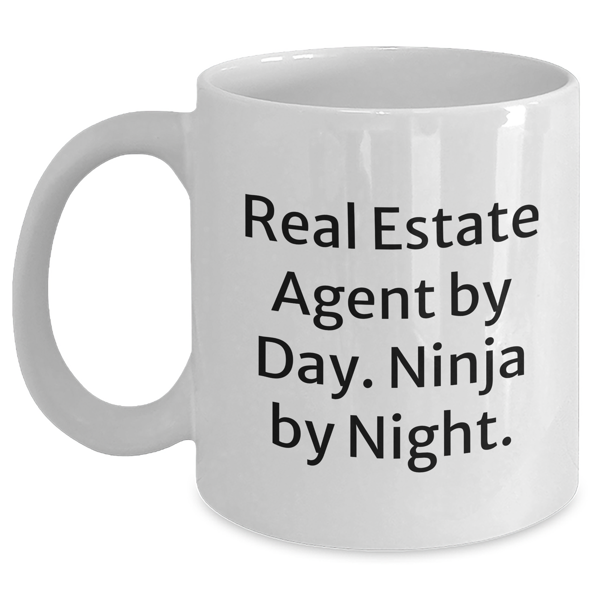Real Estate Agent Humor White Coffee Mug, Gifts from Friends for Father's Day, 'Real Estate Agent By Day. Ninja By Night.' - Main