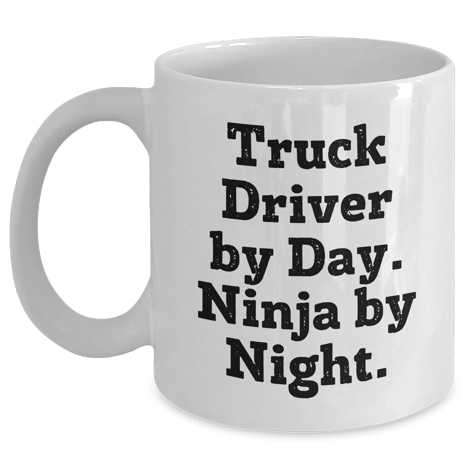 Funny Truck Driver Gifts, White Coffee Mug, 'Truck Driver By Day. Ninja By Night.' - Gifts from Men for Truck Driver, Unique Father's Day Presents - Main