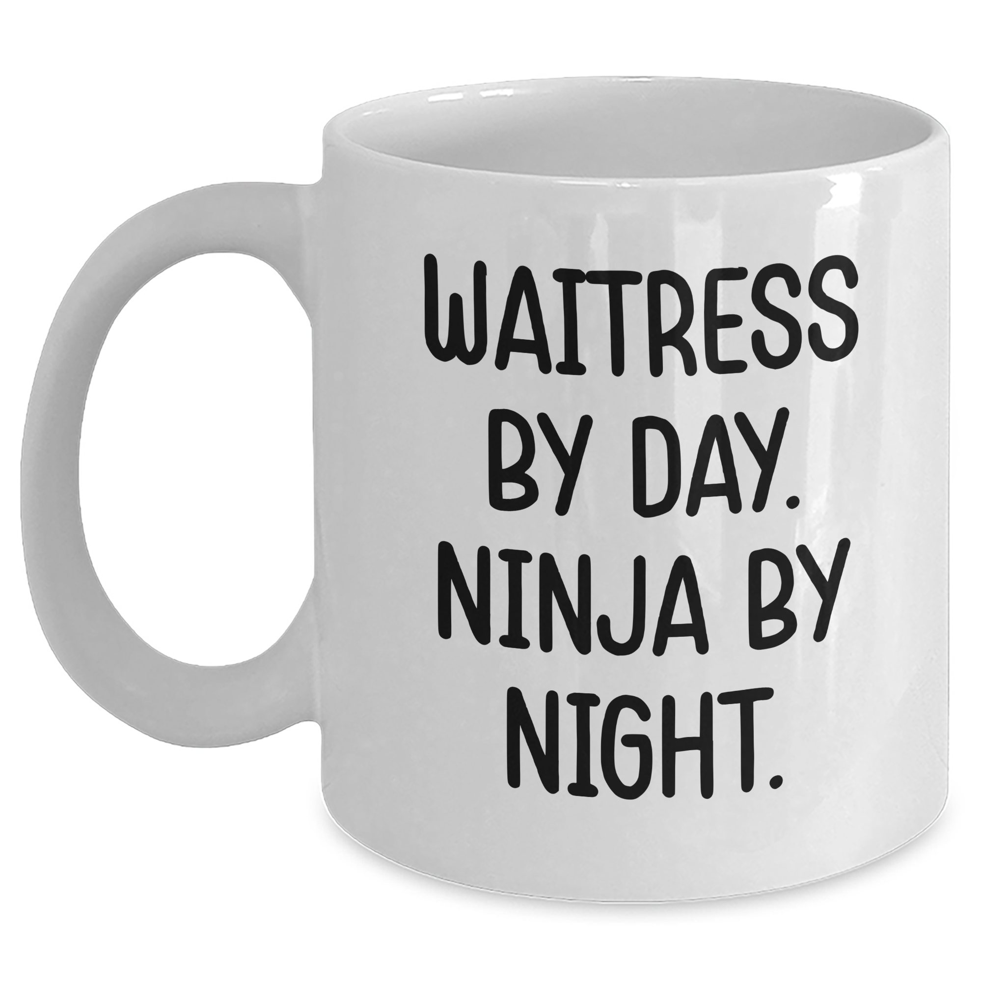 Waitress Gifts Funny Quote White Coffee Mug, 'Waitress By Day. Ninja By Night.' for Her, Unique Graduation Gifts from Friends to Coworkers - Main