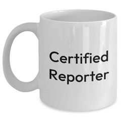 Funny Quote Reporter Gifts, White Coffee Mug for Men, Women, Friends, Coworkers, Family Graduation Unique Gifts from Men, Women, Friends, Coworkers, Family - Main
