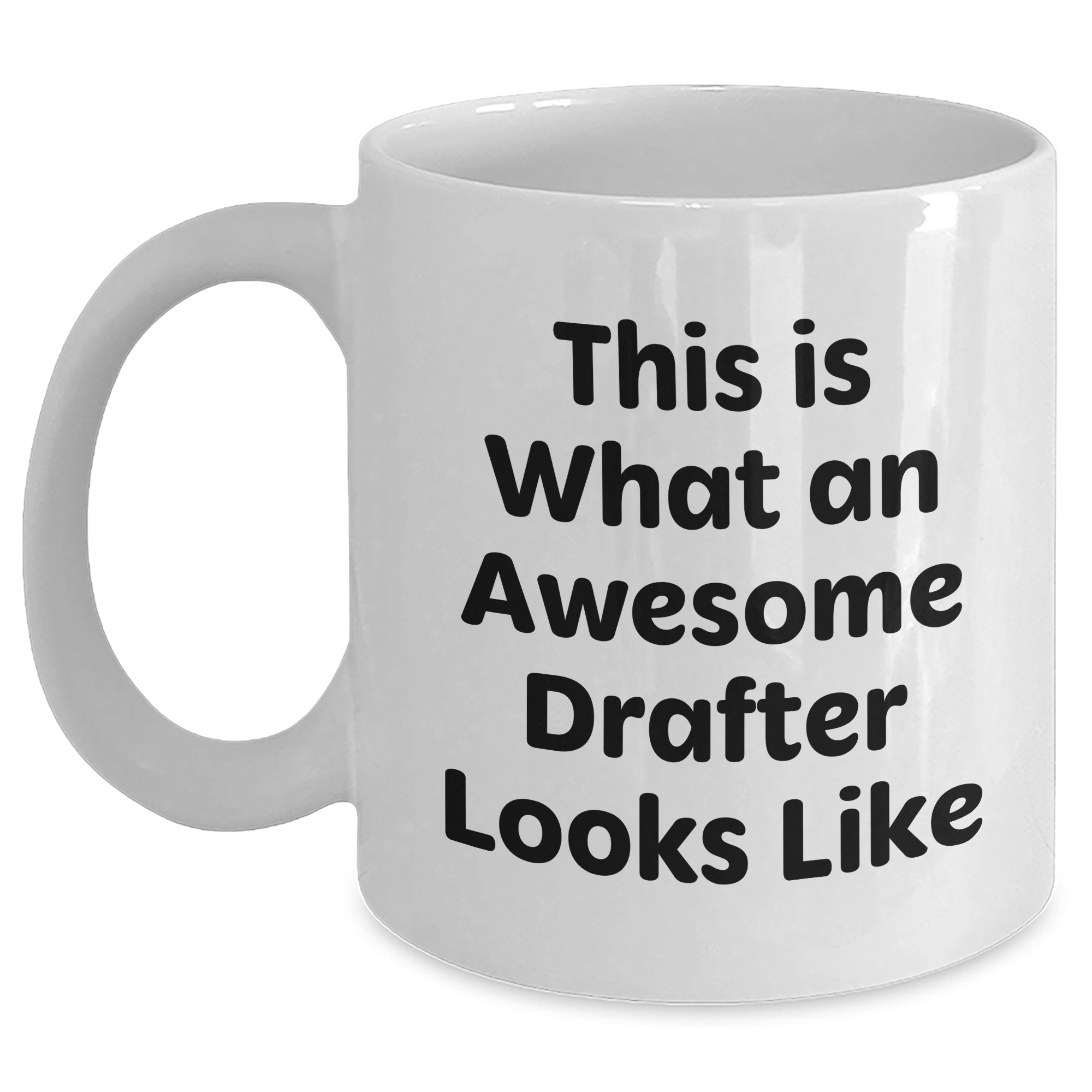 Funny Drafter Gifts from Friends, Unique White Coffee Mug for Men, This Is What An Awesome Drafter Looks Like, Father's Day Unique Gifts for Him - Main
