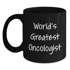 Funny Inspirational Gifts from Friends to Oncologist for Christmas Unique Mugs - Main