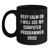 Funny Computer Programmer Gift, Keep Calm Black Coffee Mug for Men from Friends - Main