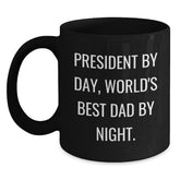 President Gifts from Friends Black Coffee Mugs Funny Quote World's Best Dad By Night Birthday Unique Gifts - Main