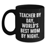 Teacher By Day Mugs, Funny World's Best Mom Black Coffee Mug, Valentine's Unique Gifts from Friends - Main