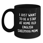Funny Old English SheepDog Mom Gifts from Family, Friends, and Coworkers for Birthday Unique Gift Ideas - Black Coffee Mug - Main