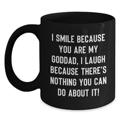 Funny Goddad Gifts for Him, Black Coffee Mug, I Smile Because You Are My Goddad, Perfect Christmas Unique Gifts from Family to Goddad - Main