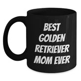 Golden Retriever Dog Lover's Black Coffee Mug, Funny Quote 'Best Golden Retriever Mom Ever' Gifts for Her Birthday, Unique Mug for Men or Women - Main