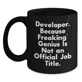 Funny Developer Gifts, Black Coffee Mug, 'Developer. Because Freaking' genius Is Not An Official Job Title.' Quote, Birthday Unique Gifts for Men from Friends - Main