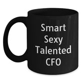 Funny CFO Gifts, Smart Sexy Talented CFO Quotes, Black Coffee Mug for Graduation, Gifts from Friends, Gifts for CFO - Main