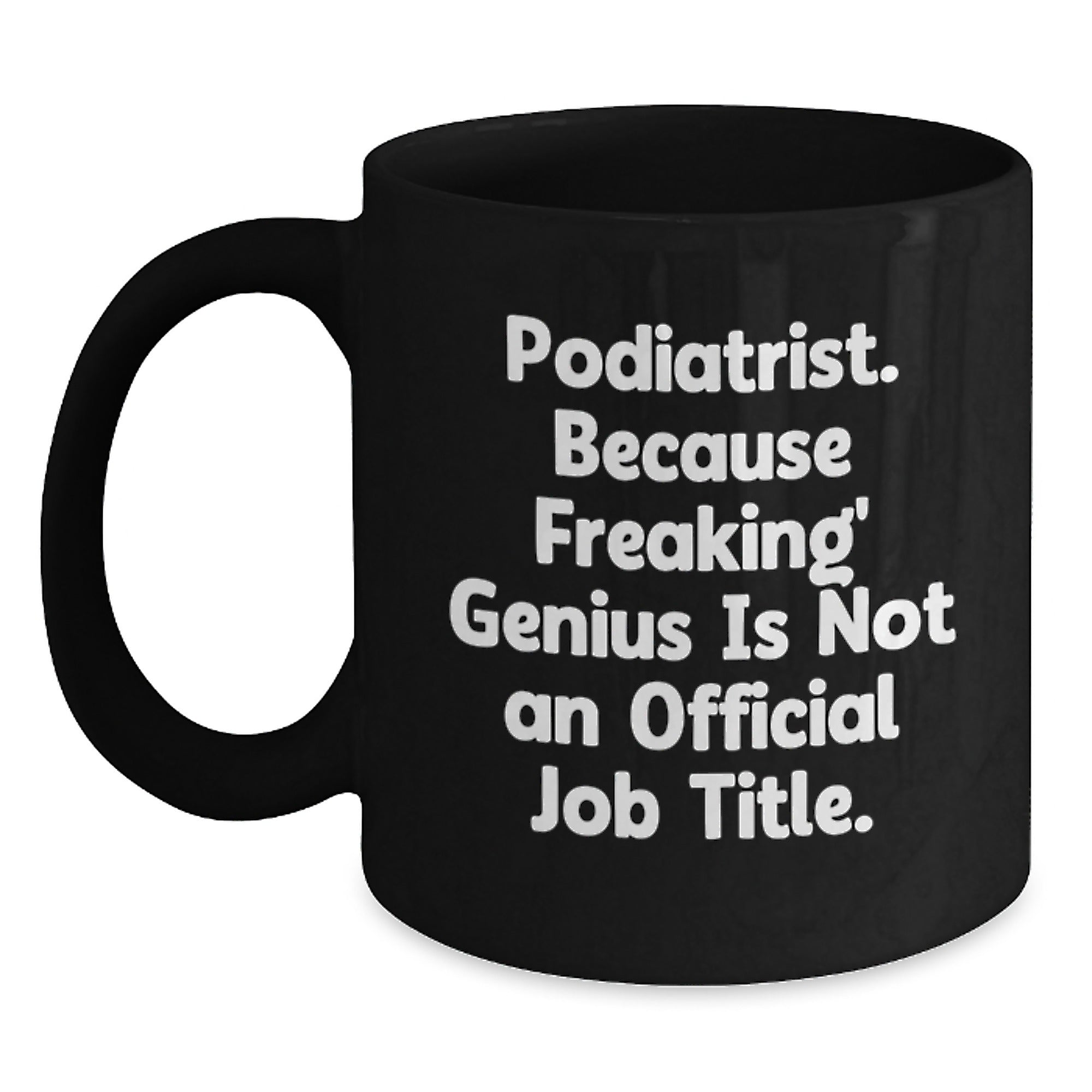 Funny Podiatrist Gifts from Family, Unique Black Coffee Mugs for Podiatrist Friends, Christmas Unique Gifts from Women to Podiatrist Men - Main