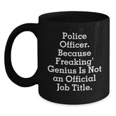 Funny Police Officer Humor Black Coffee Mugs Gifts from Family to Police Officer Men - Main