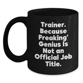 Funny Trainer Gifts for Valentine's - Unique Black Coffee Mug - Main