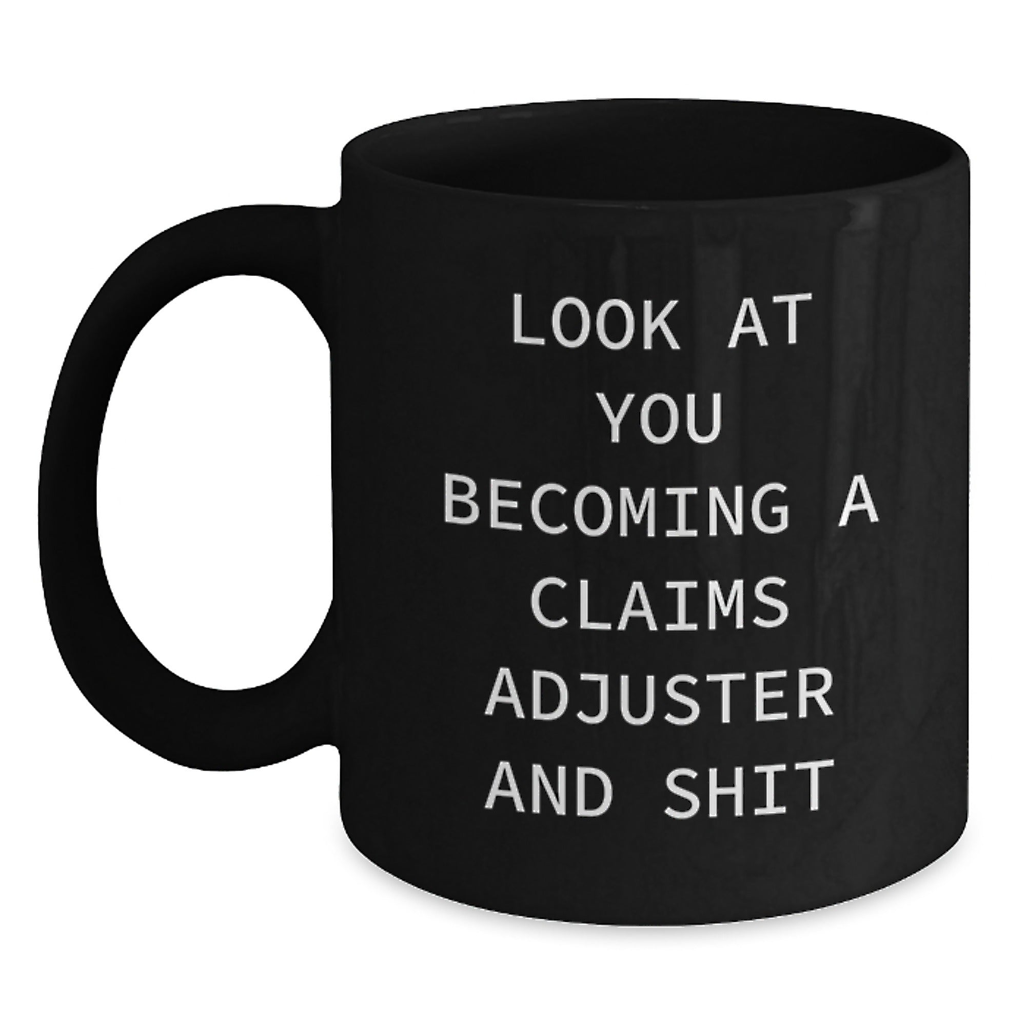 Funny Claims Adjuster Black Coffee Mugs Gifts for Claims Adjuster from Friends - Main