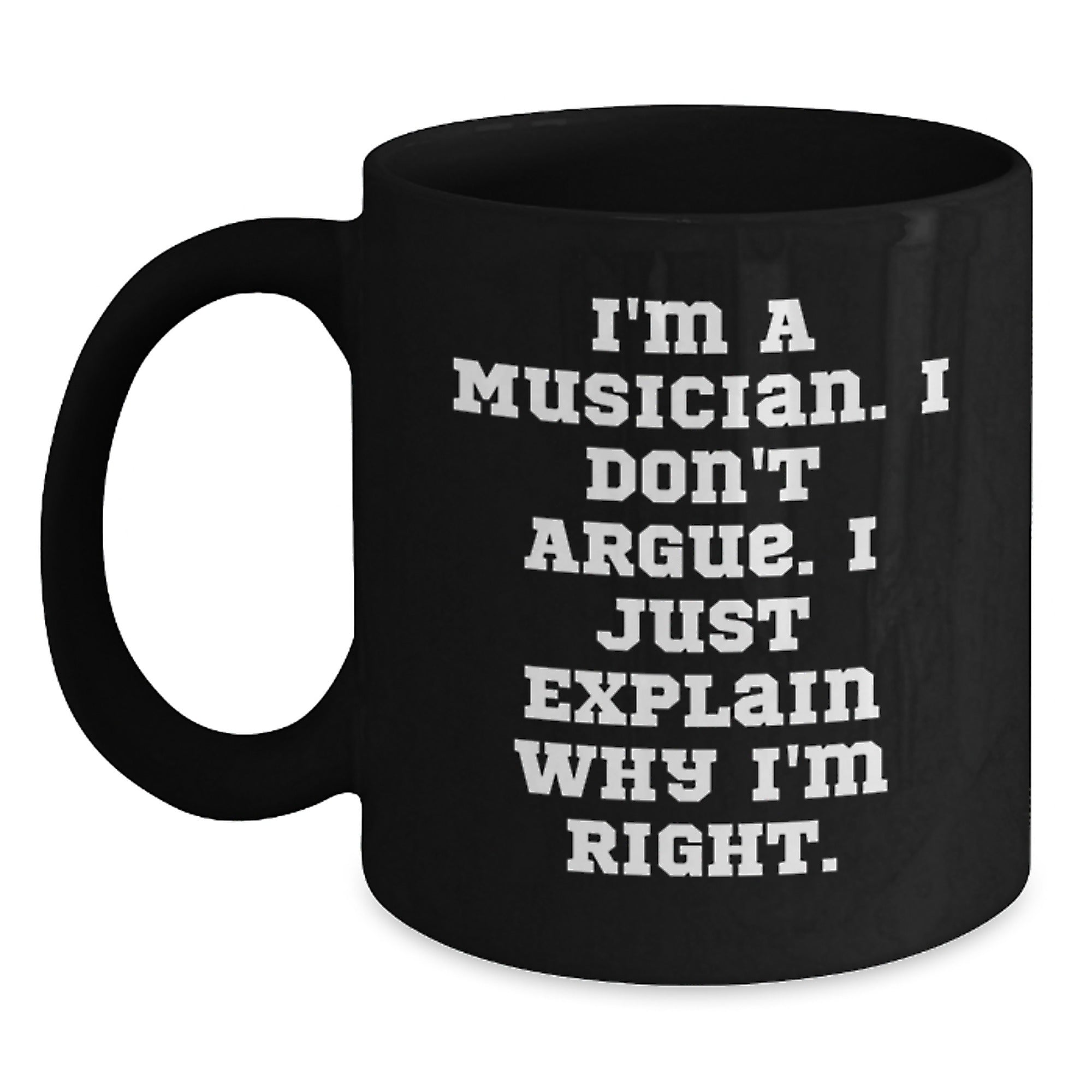 Funny Musician Coffee Mug Gifts for Musician Friends and Family, Inspirational Musician Quote, Black Coffee Mug for Birthday Unique Gifts - Main