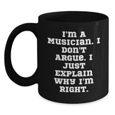 Funny Musician Coffee Mug Gifts for Musician Friends and Family, Inspirational Musician Quote, Black Coffee Mug for Birthday Unique Gifts - Main