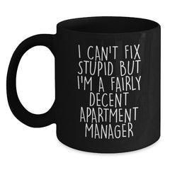 Funny Apartment Manager Gifts - Inspirational Quote Black Coffee Mug, Gifts from Friends for Apartment Manager, Graduation Unique Gifts - Main