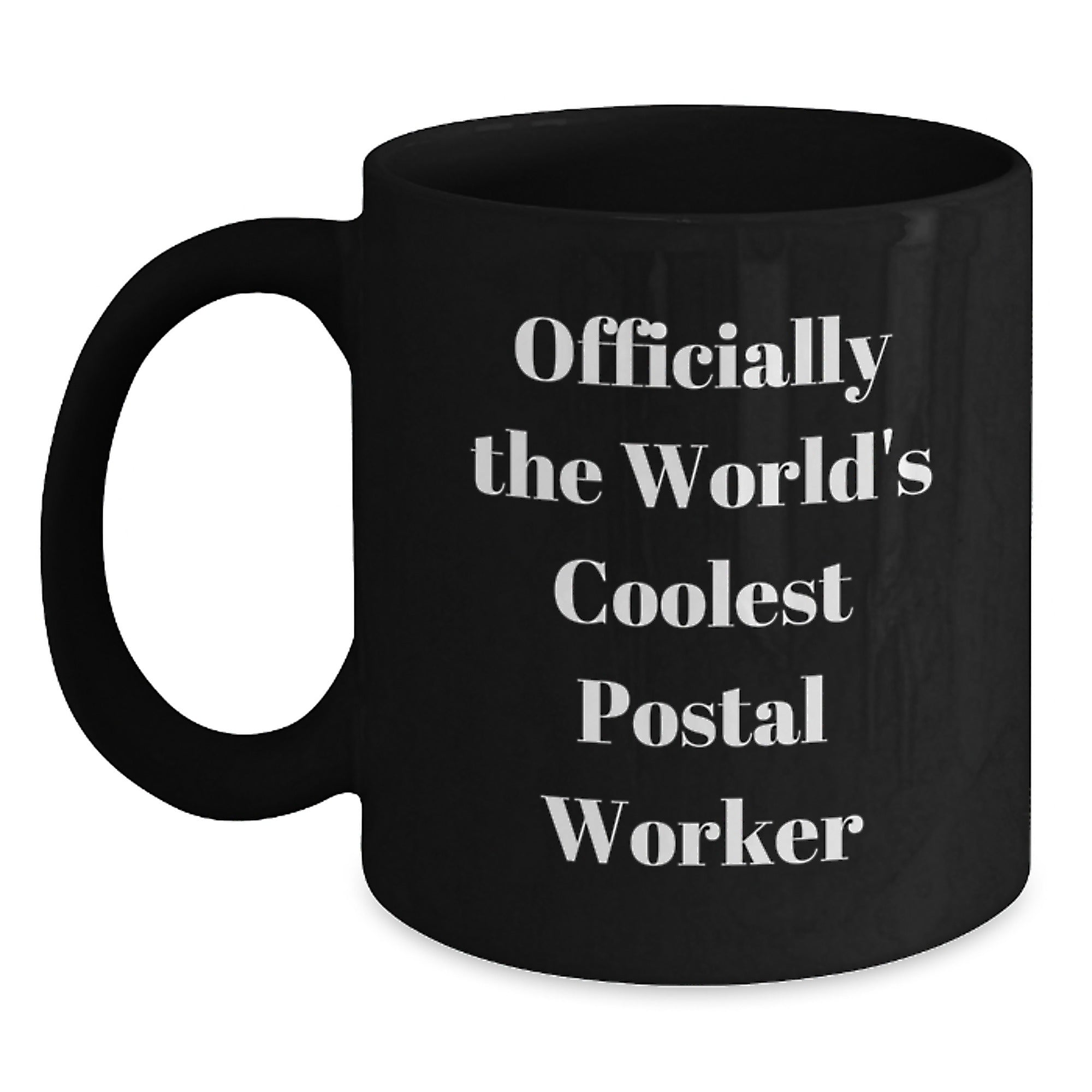 Officially The World's Coolest Postal Worker Funny Quote Gifts for Postal Workers Men Black Coffee Mug for Christmas Unique Gifts from Friends - Main