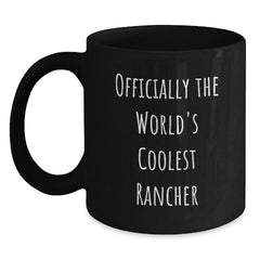 Rancher's World's Coolest Coffee Mug, Gifts from Friends for Rancher's Birthday, 'Officially The World's Coolest Rancher' - Main