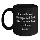 General Manager Dad Gifts, Funny Graduation Mugs, 'I Am A General Manager Dad' Gifts from Friends for General Manager Men, 11oz or 15oz Black Coffee Mug - Main