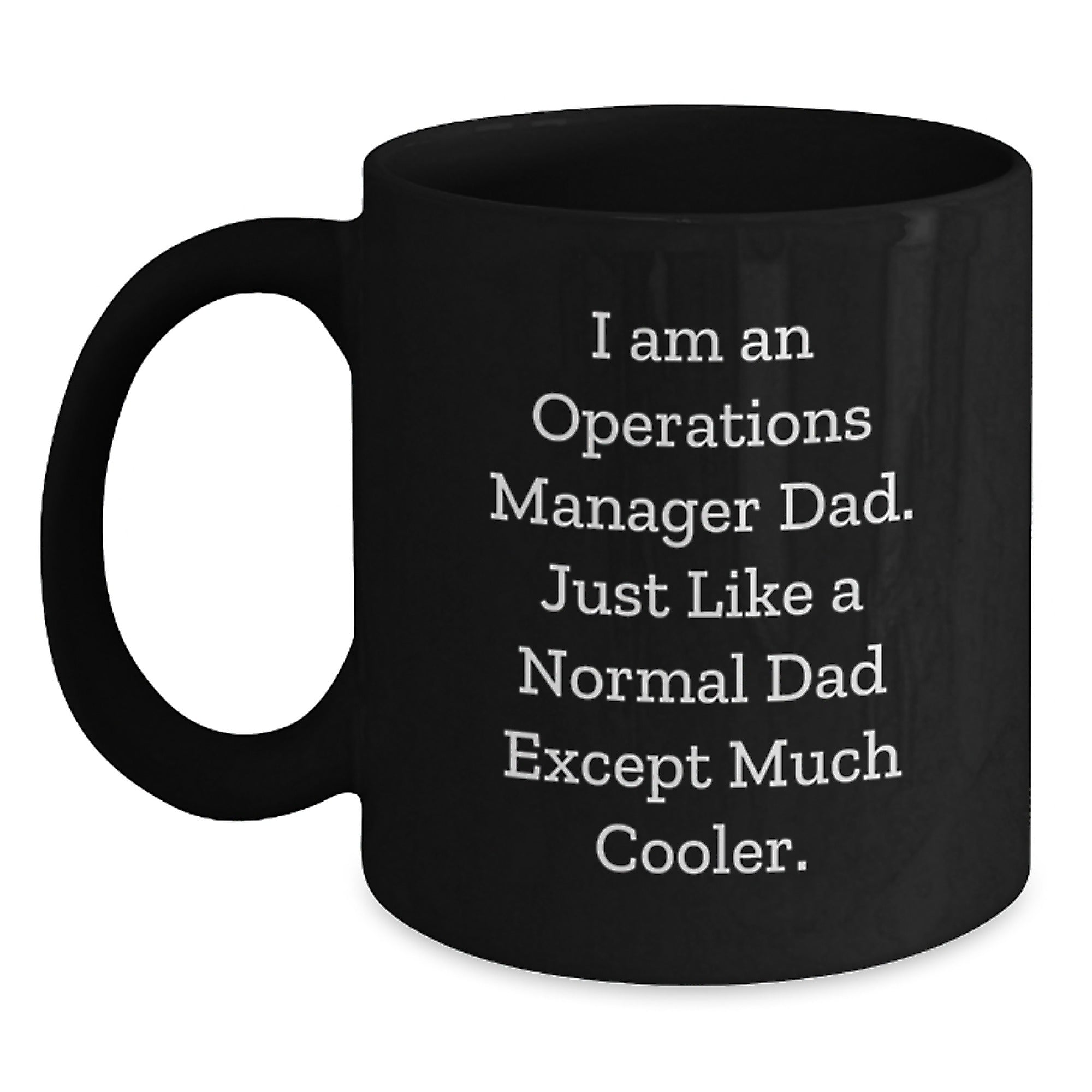 Cool Operations Manager Dad Gifts from Men to Operations Manager Black Coffee Mug for Graduation Unique Gifts - Main