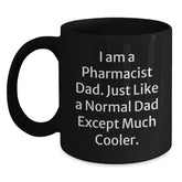 Pharmacist Dad Gifts, Funny Quote Black Coffee Mug, Graduation Unique Gifts from Family to Pharmacist - Main