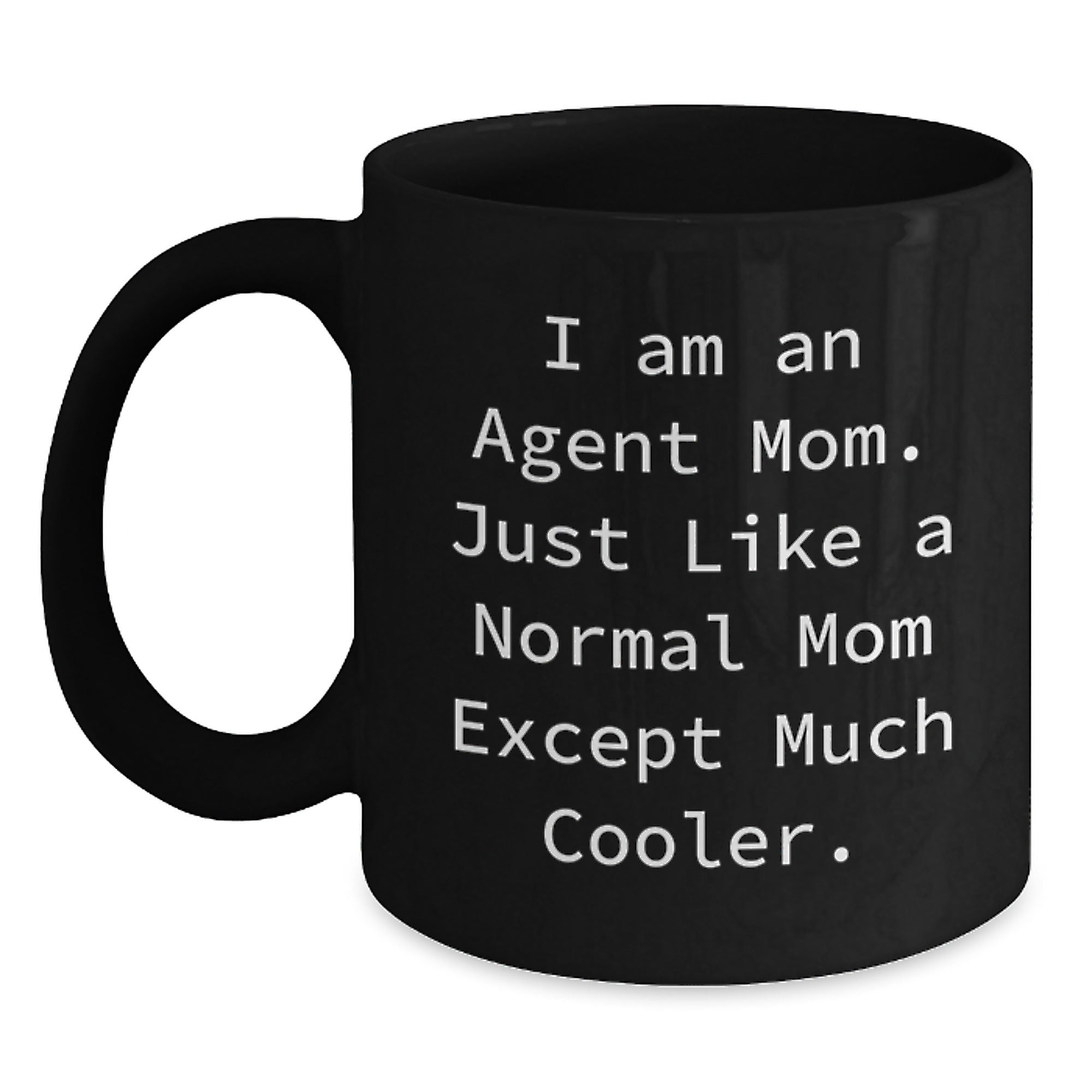 Funny Agent Mom Black Coffee Mug Gifts for Agent Mom, Christmas Unique Agent Gifts, Agent Mom Coffee Lovers - Main