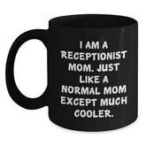 Receptionist Mom's Favorite Gift, Funny Quote, Birthday Unique Gifts from Family - Main
