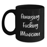 Funny Musician Gifts from Friends, Amazing Musician Black Coffee Mug for Musician Lover on Valentine's - Main