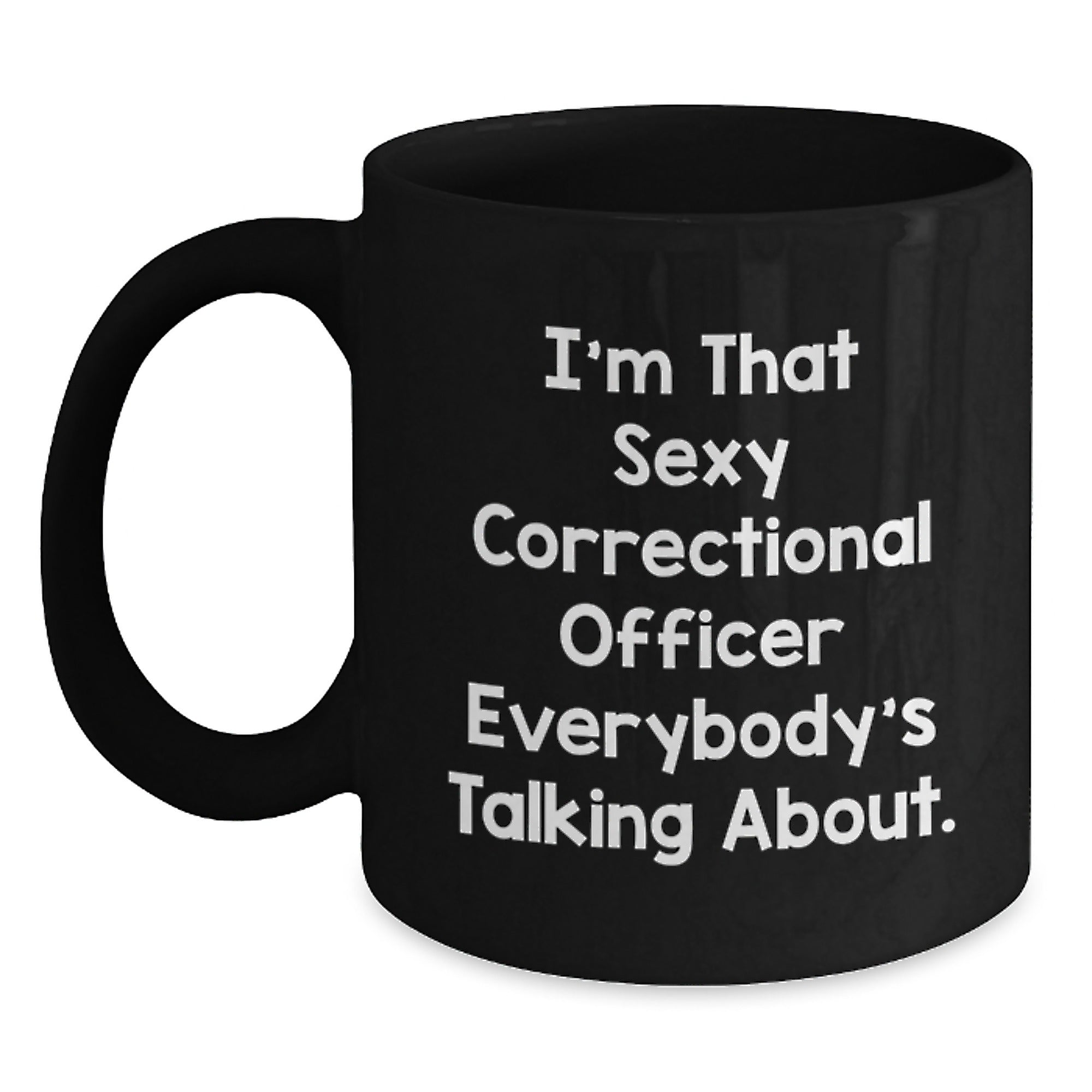 Sexy Correctional Officer Gifts from Friends for Birthday, Funny Black Coffee Mug - Main
