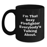 Firefighter Gifts, Funny Quote, Black Coffee Mugs for Birthday, Gifts from Friends, Gifts for Firefighter - Main