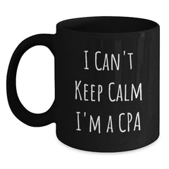 Funny CPA Gifts from Friends - 'I Can't Keep Calm I'm A Cpa' Black Coffee Mugs for CPA Enthusiasts, Birthday Unique Gifts from Family, Gifts for Men, Women, Coworkers - Main