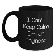 Funny Engineer Christmas Unique Gifts from Friends and Family - 'I Can't Keep Calm I'm An Engineer' Black Coffee Mug, 11oz or 15oz, Microwave and Dishwasher Safe - Main