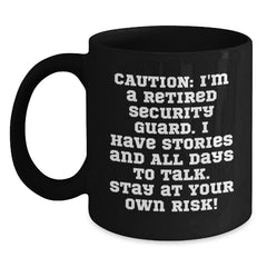 Gifts from Friends to Security Guard, Funny Caution Quotes on Black Coffee Mug, Birthday Unique Gifts for Retired Security Guards - Main