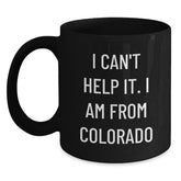 Colorado Christmas Unique Gifts from Friends - Funny Quote Black Coffee Mug for Men, Women, Family - Unique Christmas Unique Gifts from Colorado for Men, Women, Friends, Family - Main