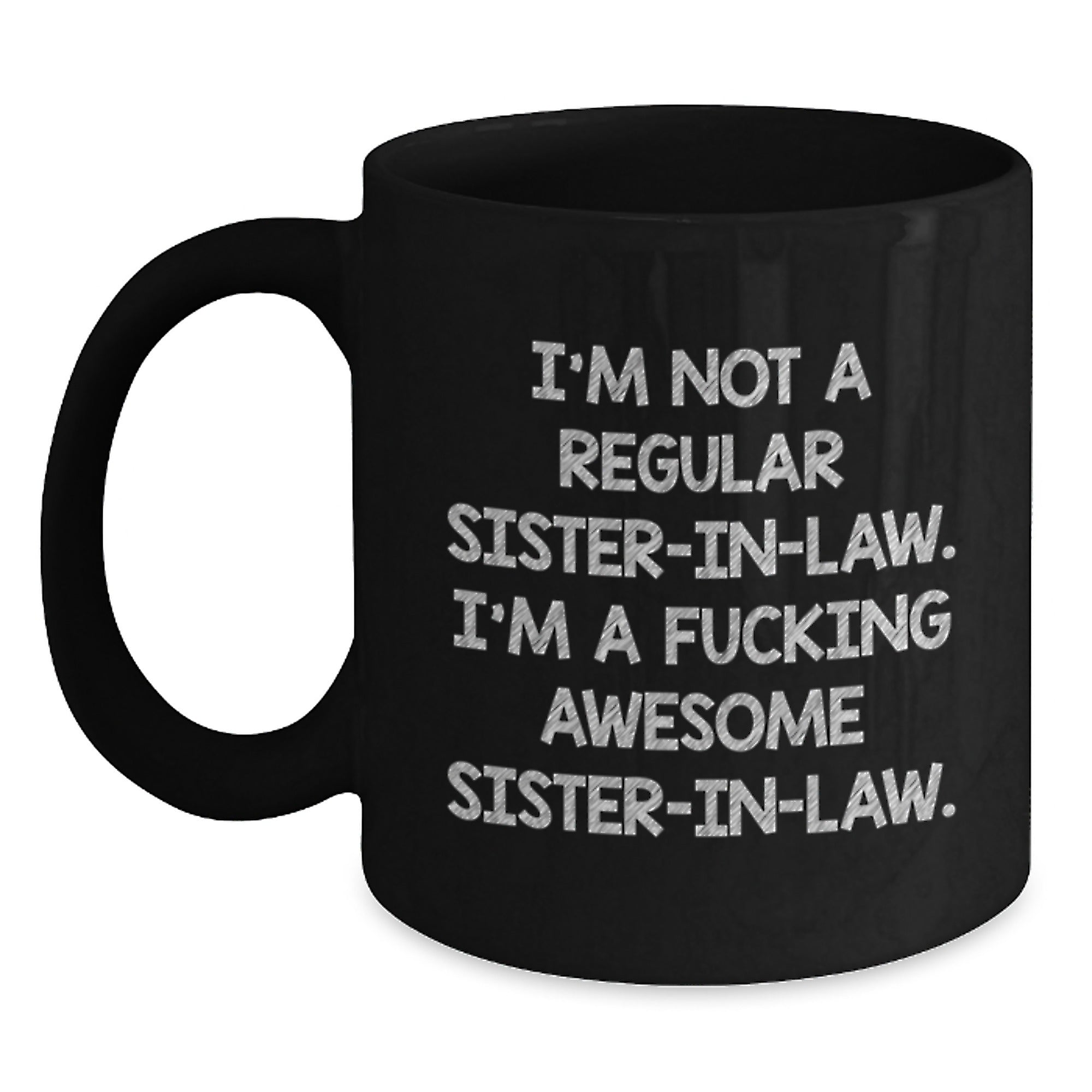 Funny Sister-in-law Gifts from Men, Women, or Family - Unique Christmas Unique Gifts for Sister-in-law, Sister-in-law Black Coffee Mug - Main