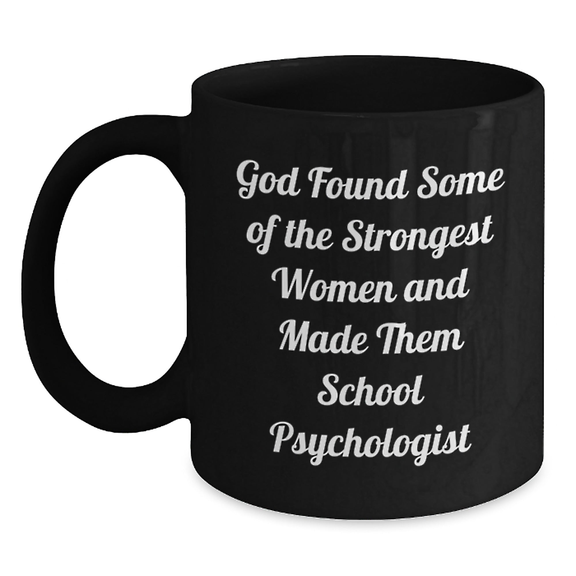Funny School Psychologist Gifts for Her, Inspirational Quote Black Coffee Mug, Birthday Unique Presents from Friends or Family - Main