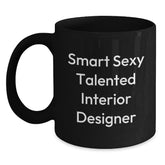 Funny Quote Gifts from Friends to Interior Designer, Unique Black Coffee Mug, Christmas Unique Gifts for Interior Designer - Main